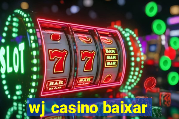 wj casino baixar